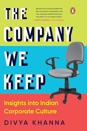 The Company We Keep: Insights Into Indian Corporate Culture