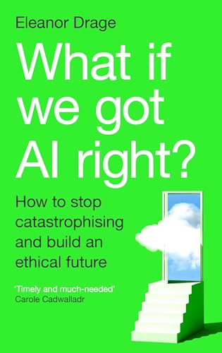 What If We Got AI Right?