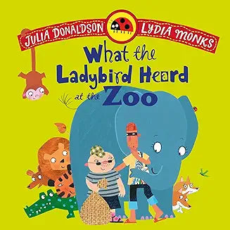 What the Ladybird Heard at the Zoo