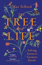 The Tree of Life: Solving Science's Greatest Puzzle